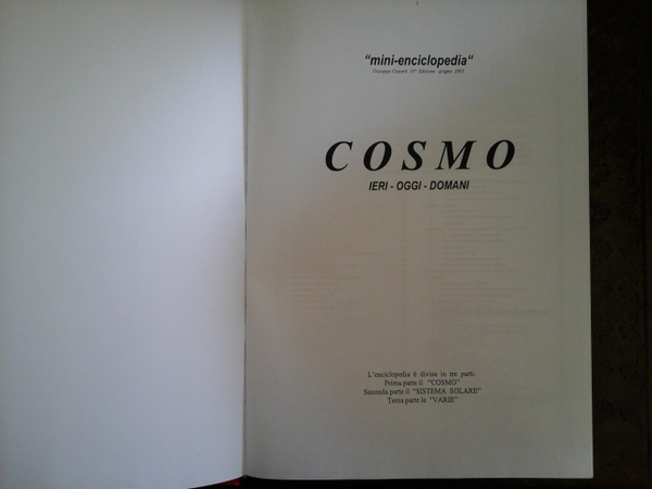 Mini enciclopedia del Cosmo. Ieri - oggi - domani