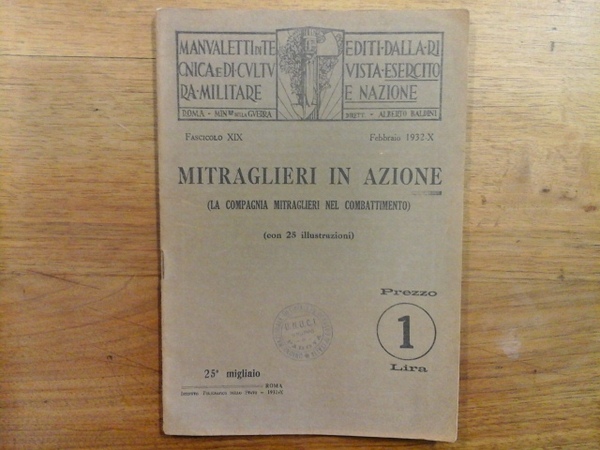 Mitraglieri in azione (la compagnia mitraglieri nel combattimento)