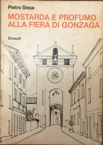 Mostarda e Profumo alla Fiera di Gonzaga. Prima edizione