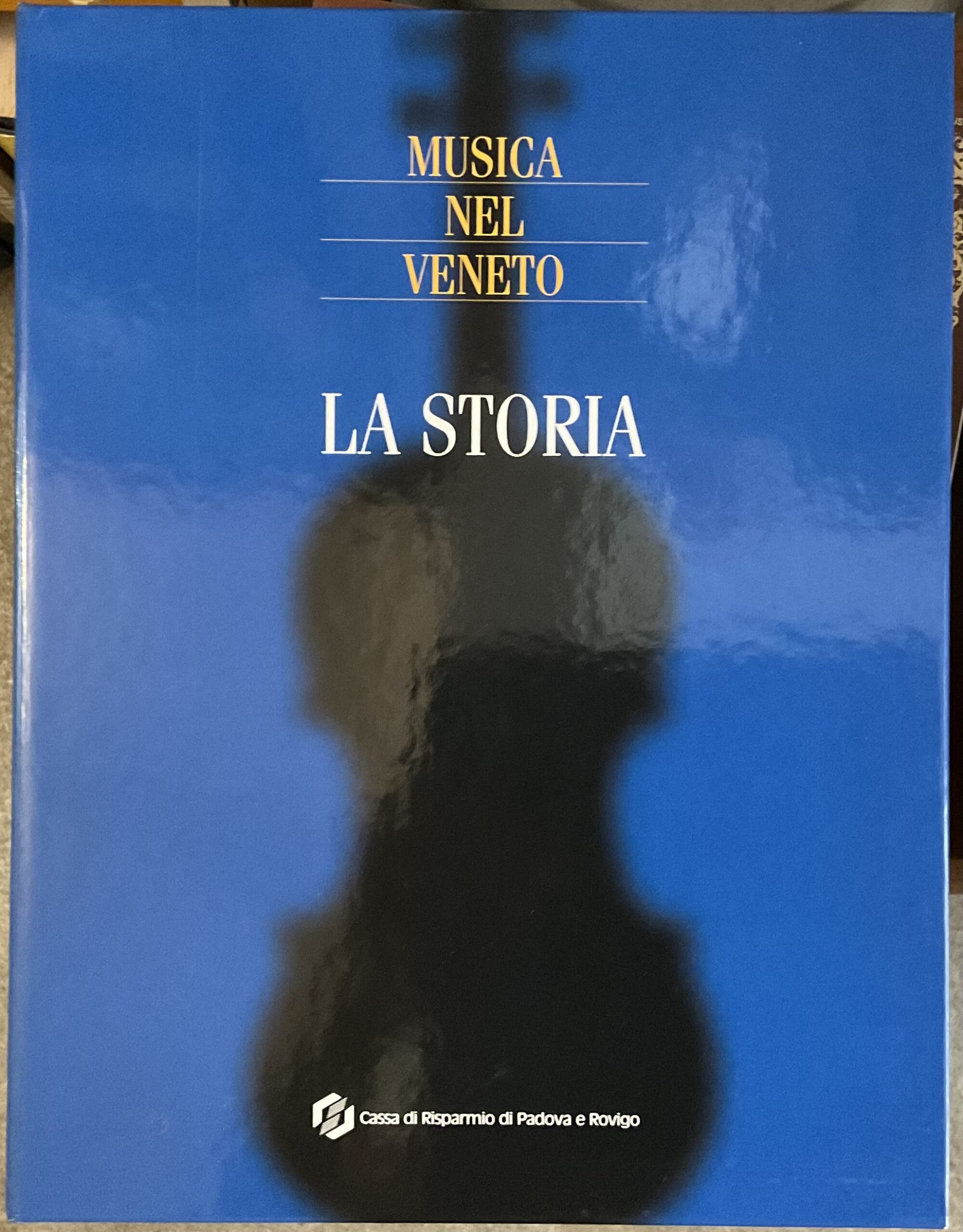 Musica nel Veneto. La storia. Con CD