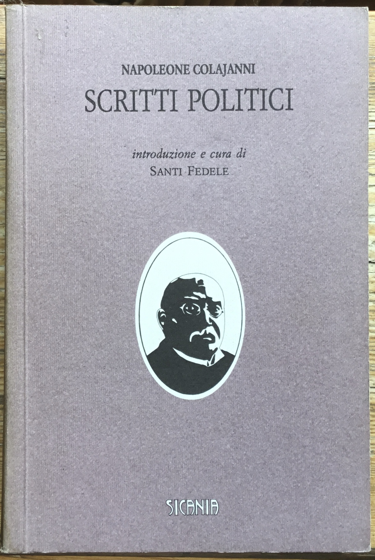 Napoleone Colajanni. Scritti politici