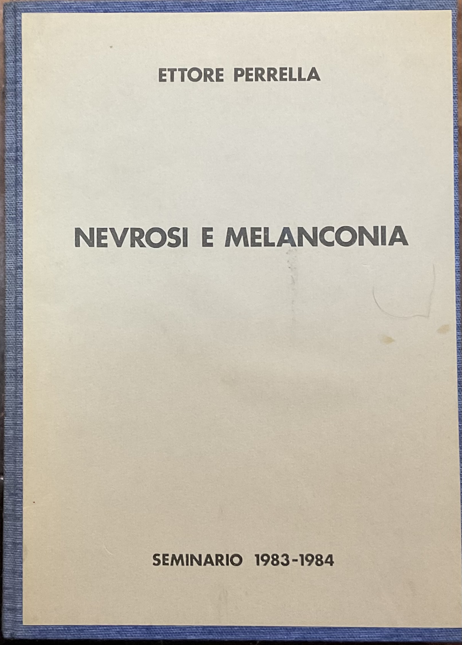 Nevrosi e melanconia. Seminario 1983-1984