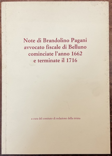 Note di Brandolino Pagani avvocato fiscale di Belluno cominciate l’anno …