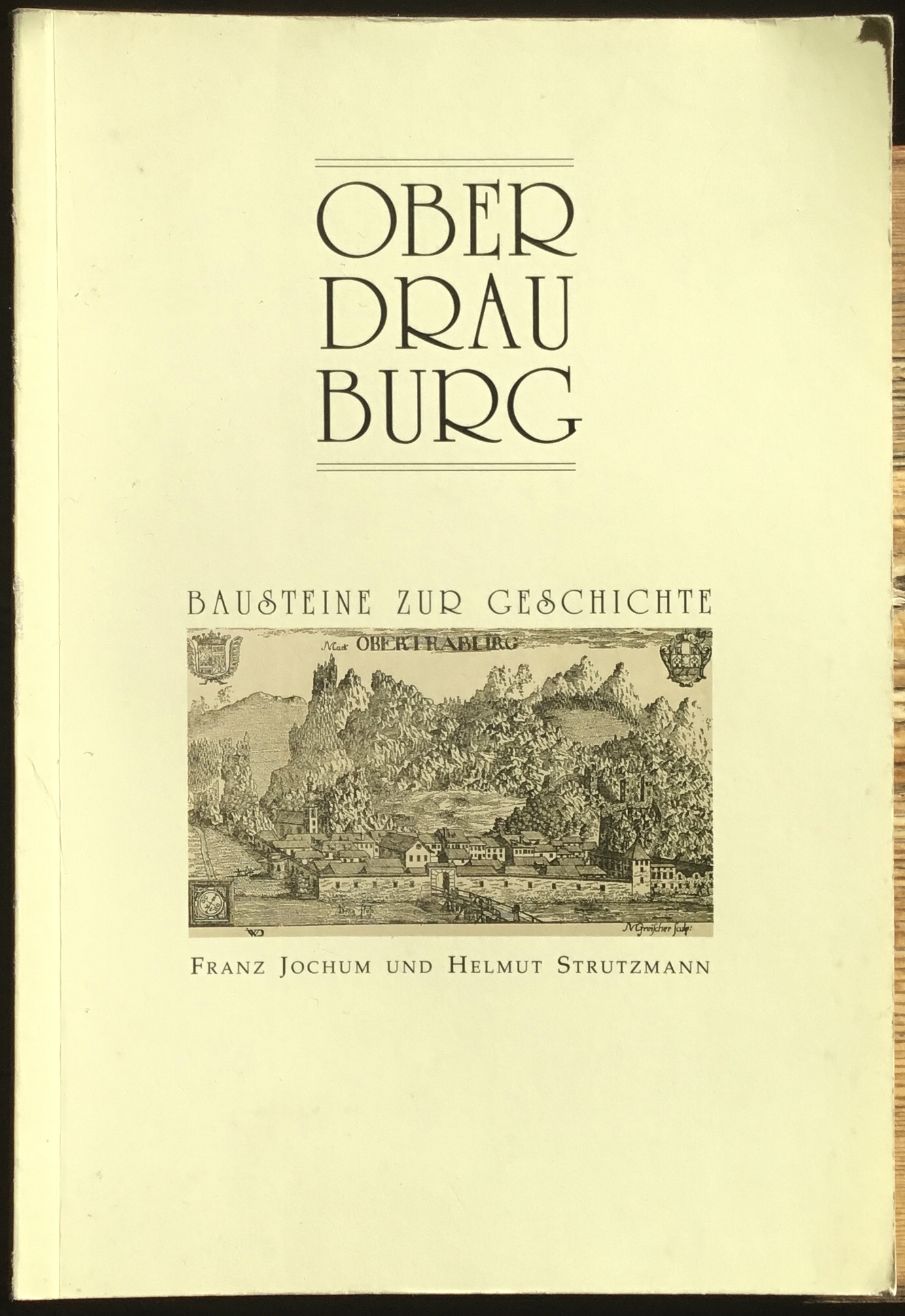 Oberdrauburg. Bausteine zur Geschichte