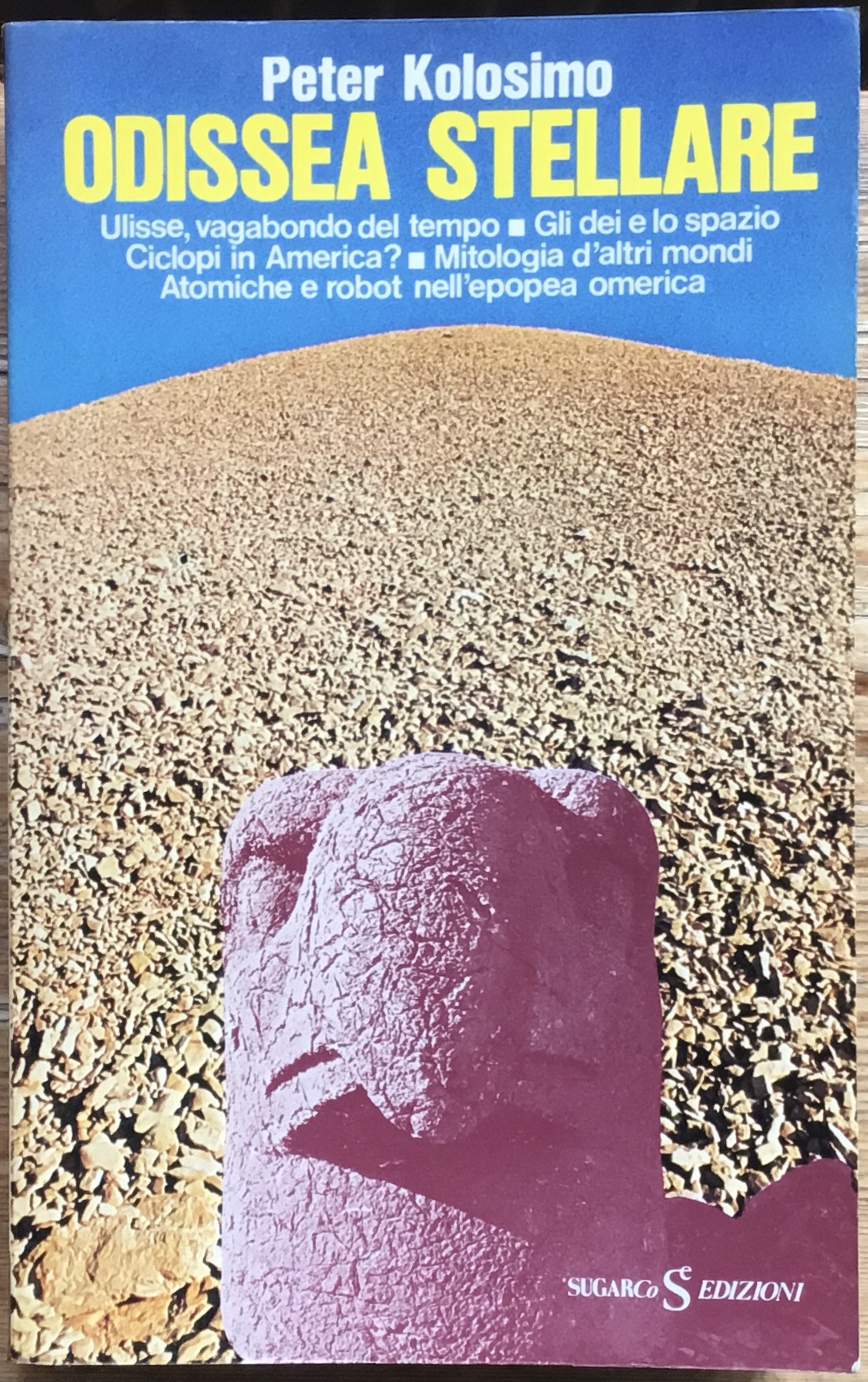 Odissea stellare. Ulisse, vagabondo del tempo. Gli dei e lo …