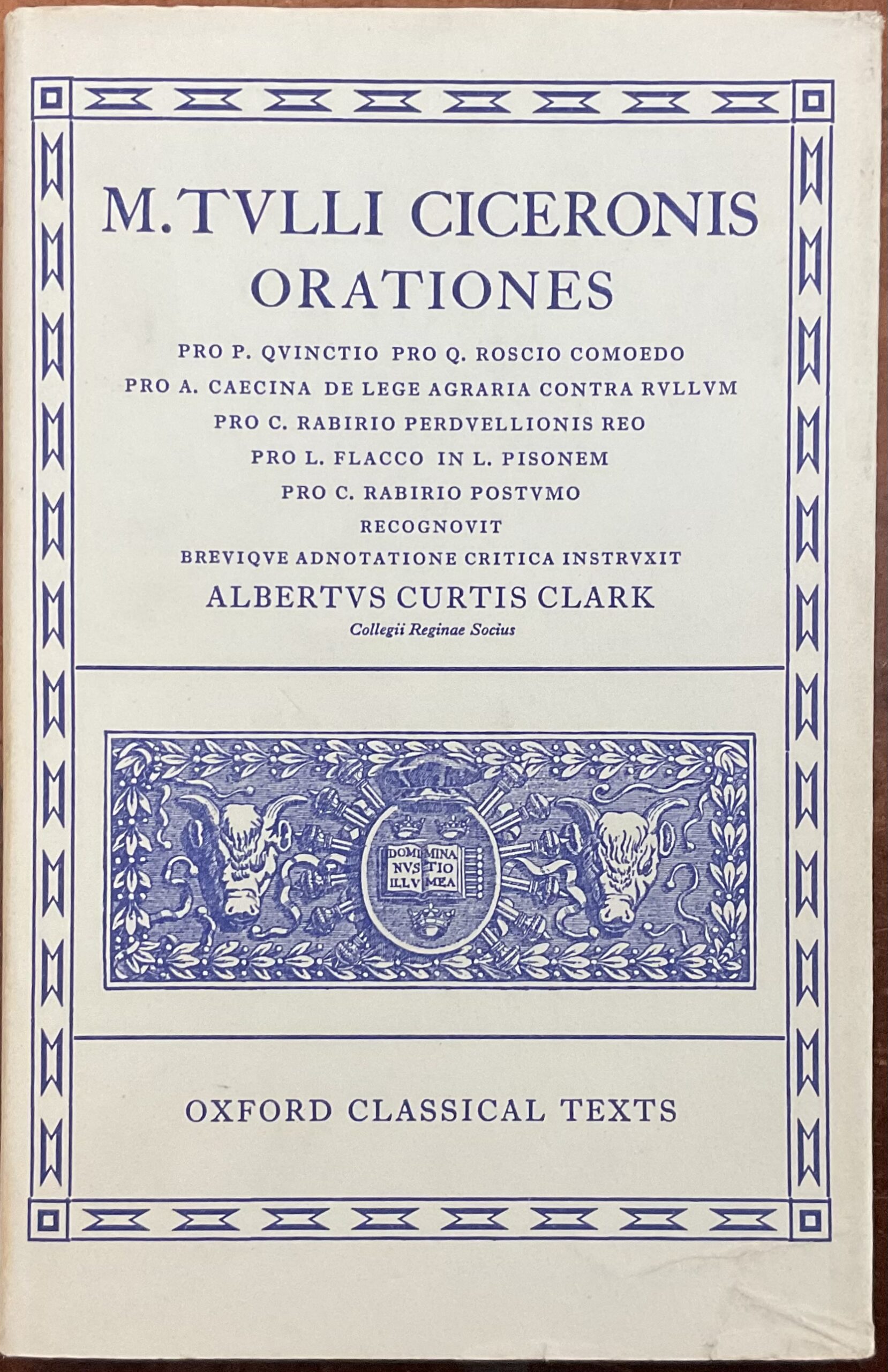 Orationes. Pro P. Quinctio, Pro Q. Roscio Comoedo, Pro A. …
