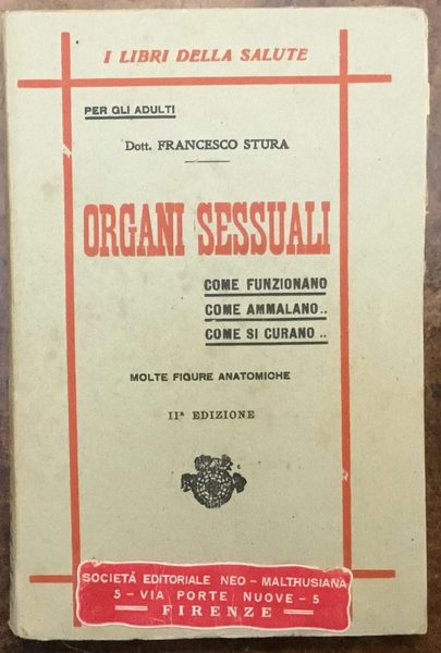 Organi sessuali. Come funzionano, come ammalano, come si curano