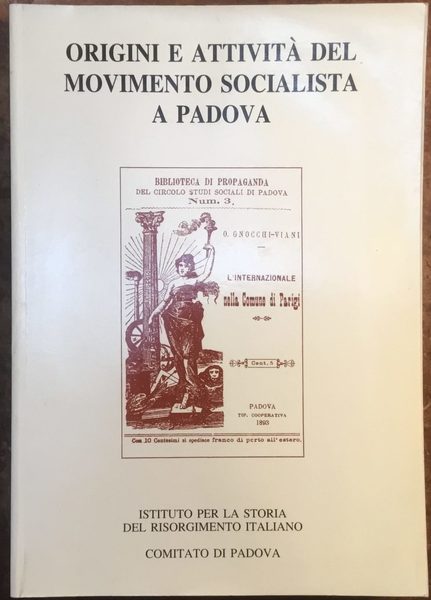Origini e attivita del movimento socialista a Padova