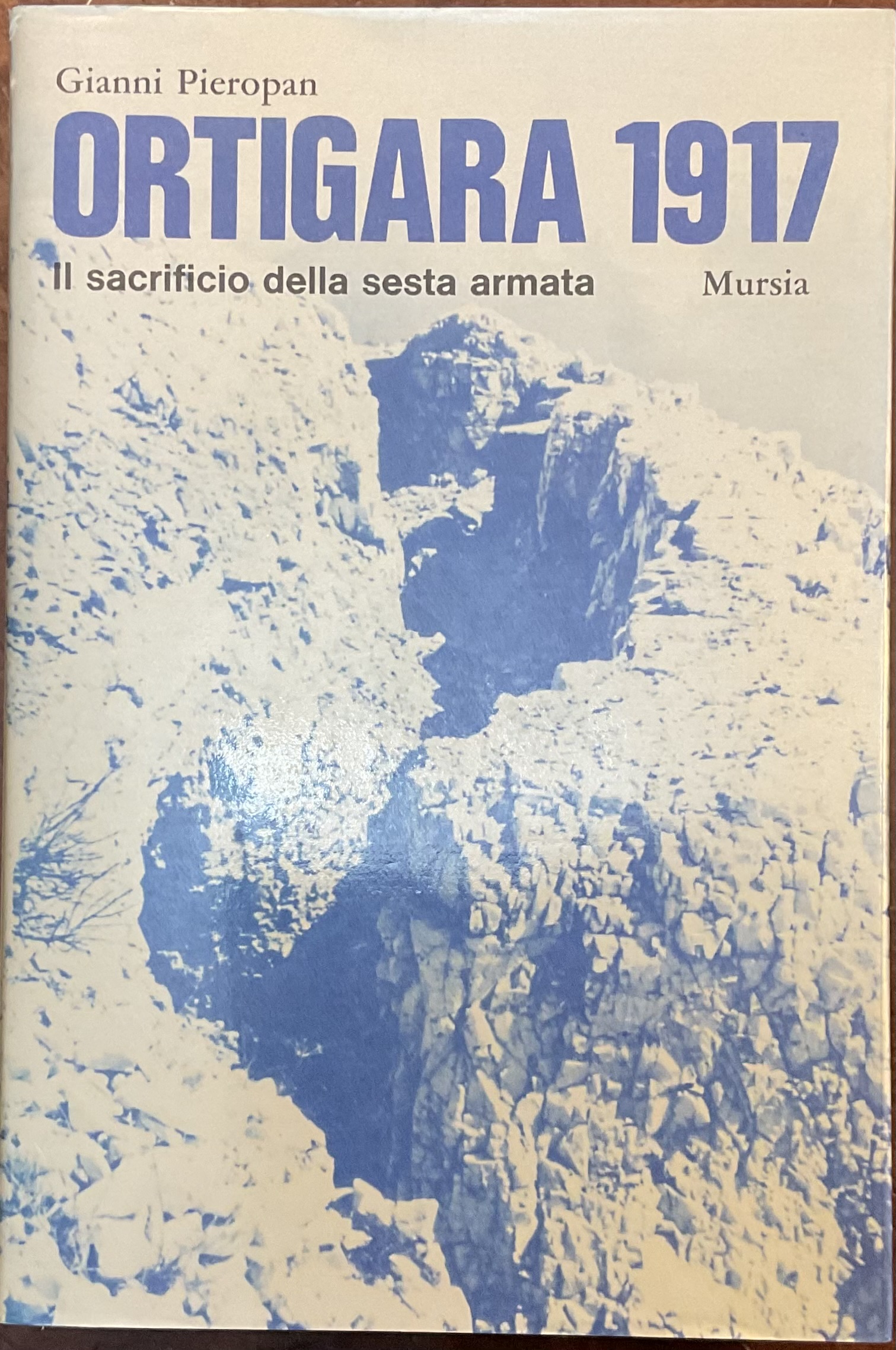 Ortigara 1917. Il sacrificio della sesta armata.