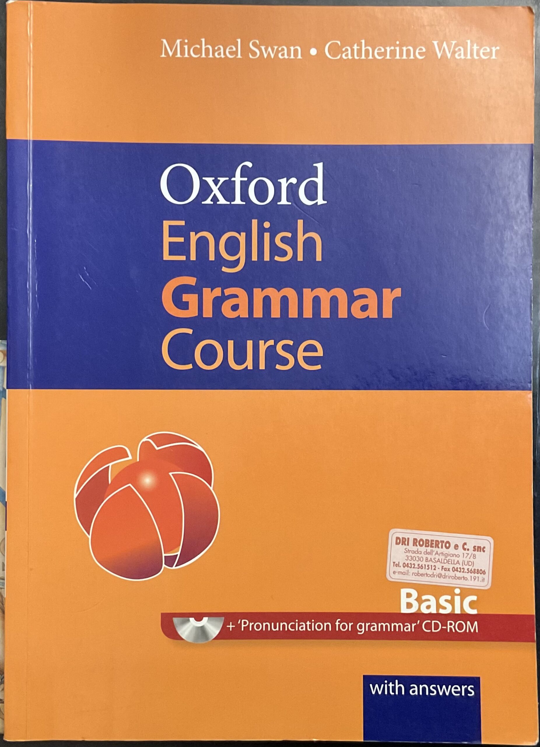 Oxford English Grammar Course. Basic + ‘Pronunciation for grammar’ CD-ROM. …