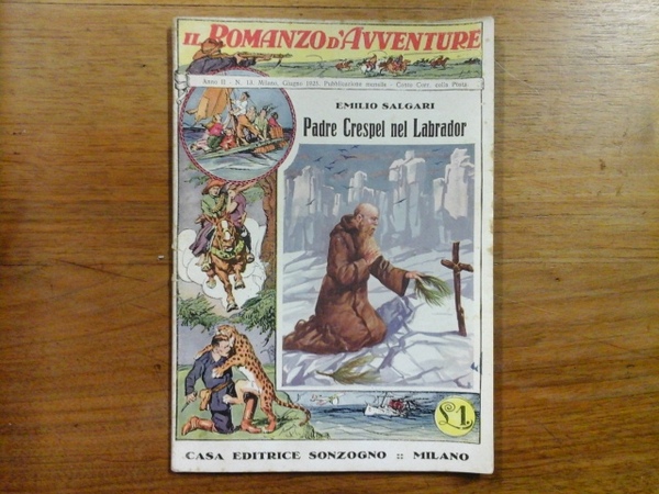 Padre Crespel nel Labrador. Il Romanzo d'Avventure. Anno II - …