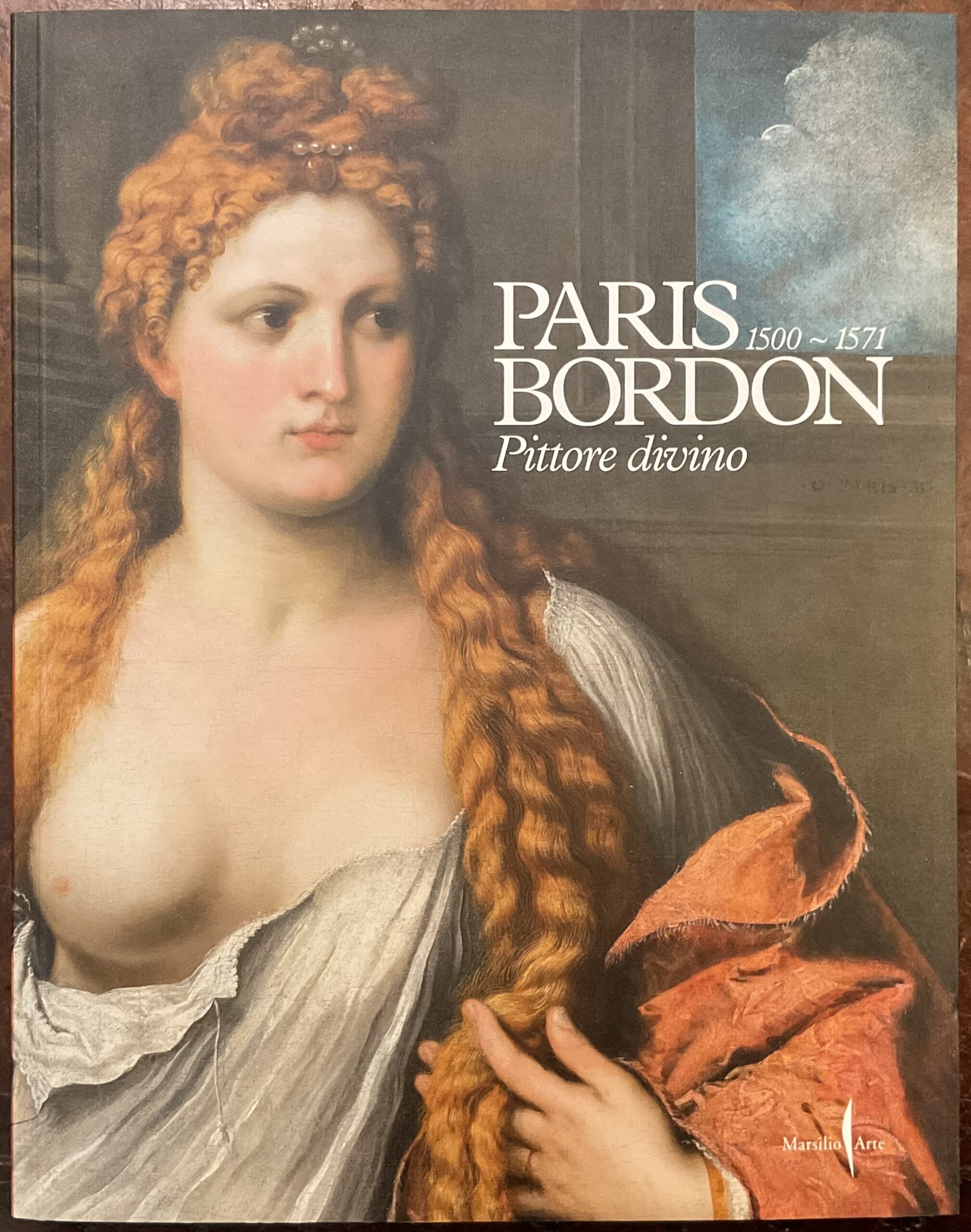 Paris Bordon 1500-1571. Pittore divino