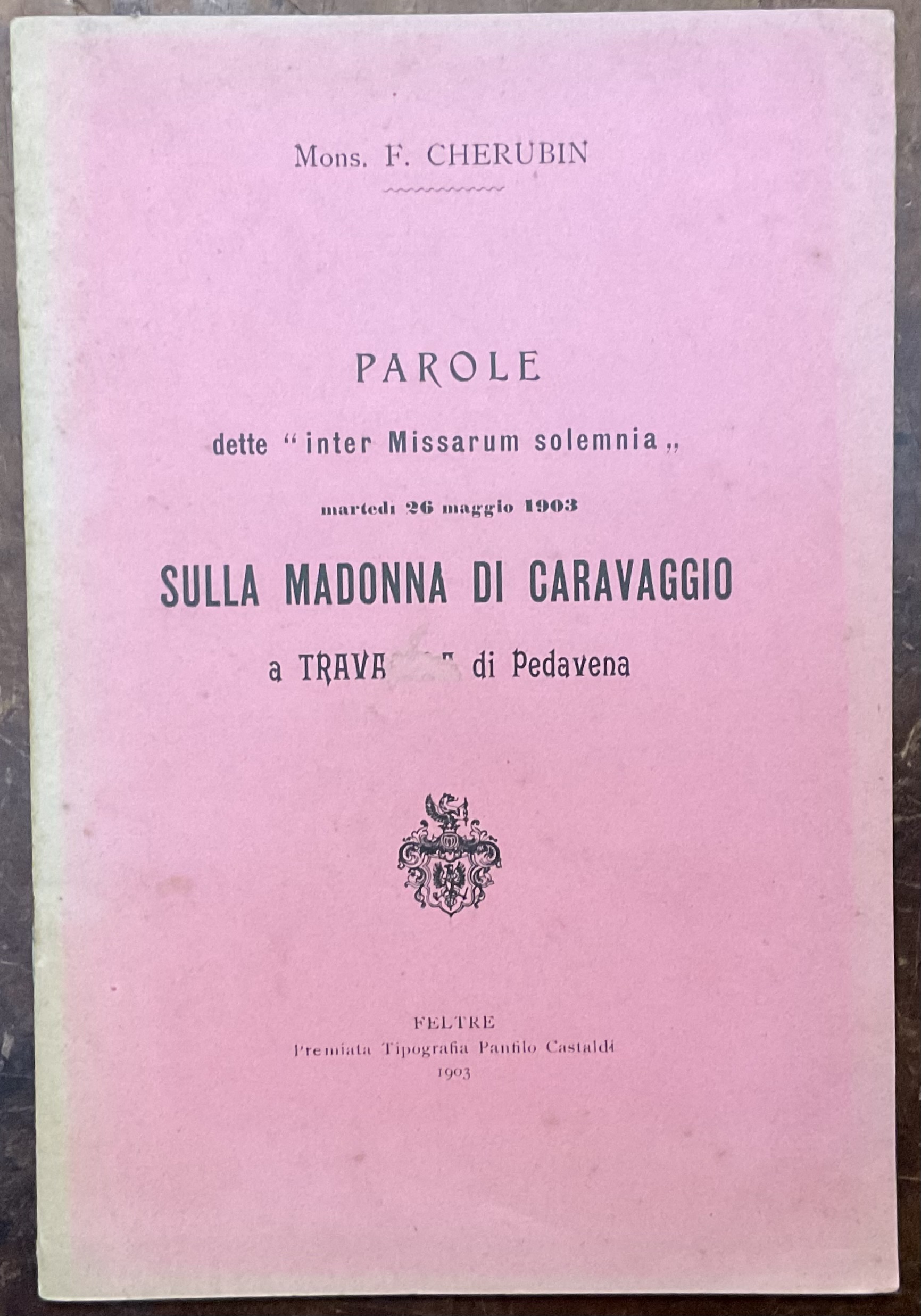 Parole dette “inter Missarum solemnia”, martedì 26 maggio 1903, sulla …
