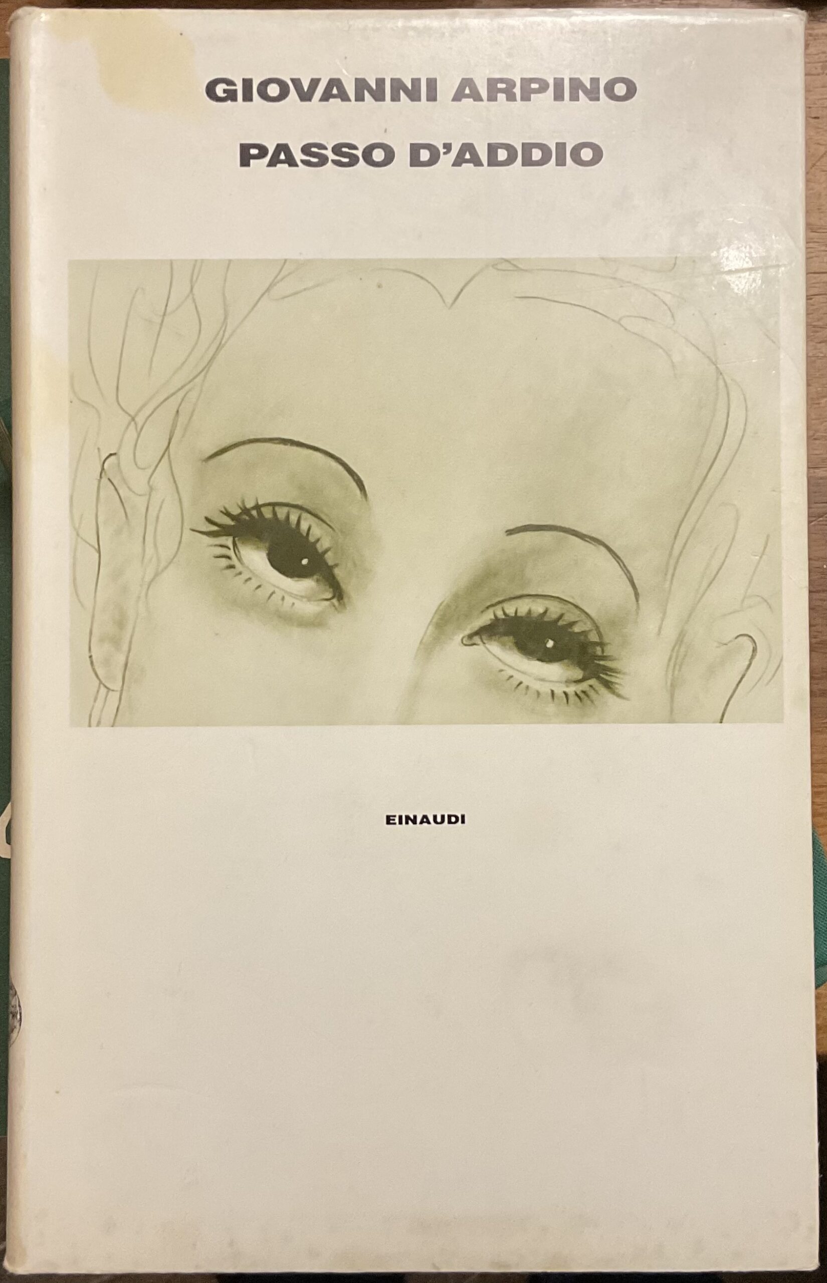 Passo d’addio. Prima edizione