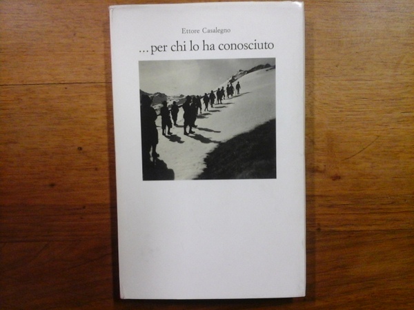 .Per chi lo ha conosciuto