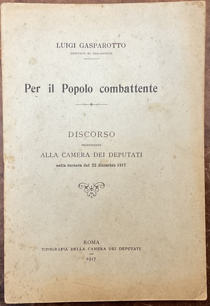 Per il Popolo combattente. Discorso alla Camera dei deputati nella …