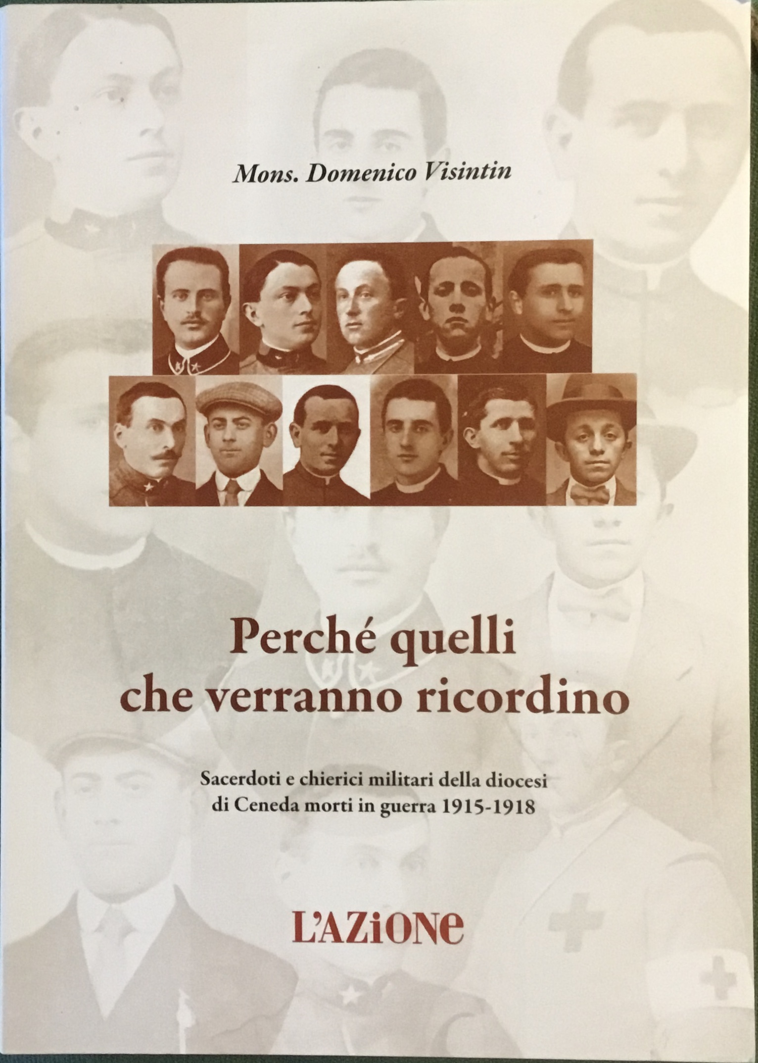 Perch�uelli che verranno ricordino. Sacerdoti e chierici della diocesi di …