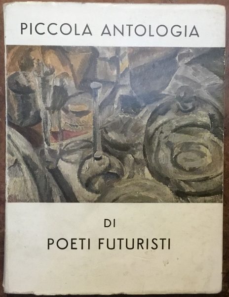 Piccola antologia di poeti futuristi