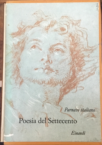 Poesia del Settecento. Due volumi. Parnaso italiano, Crestomazia della poesia …