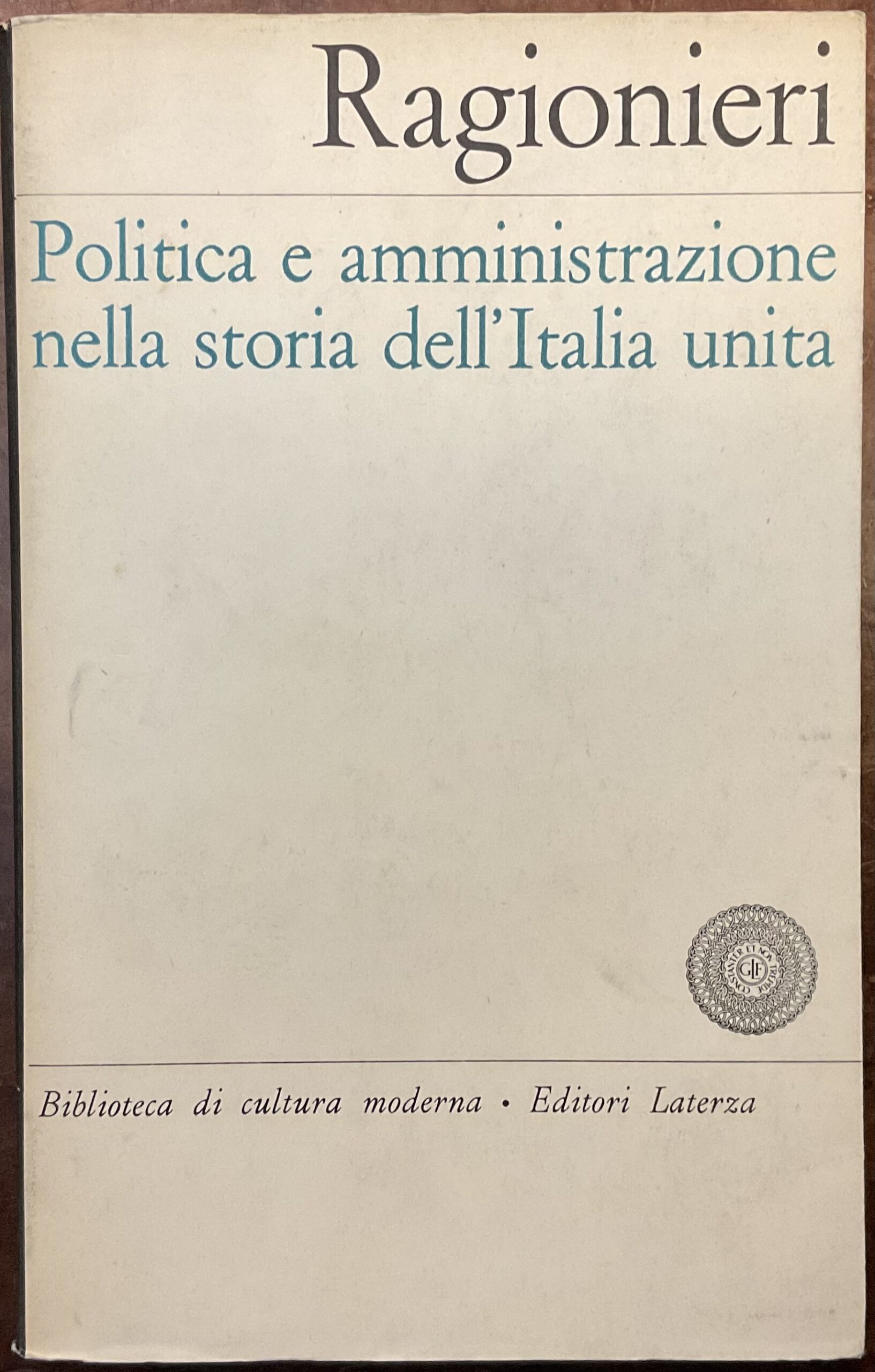 Politica e amministrazione nella storia dell’Italia unita