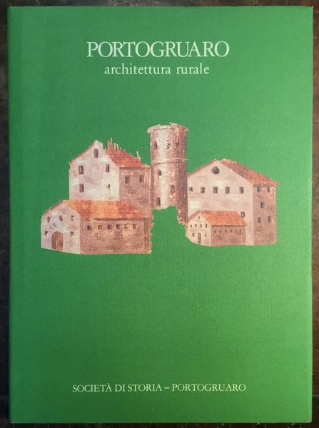 Portogruaro architettura rurale