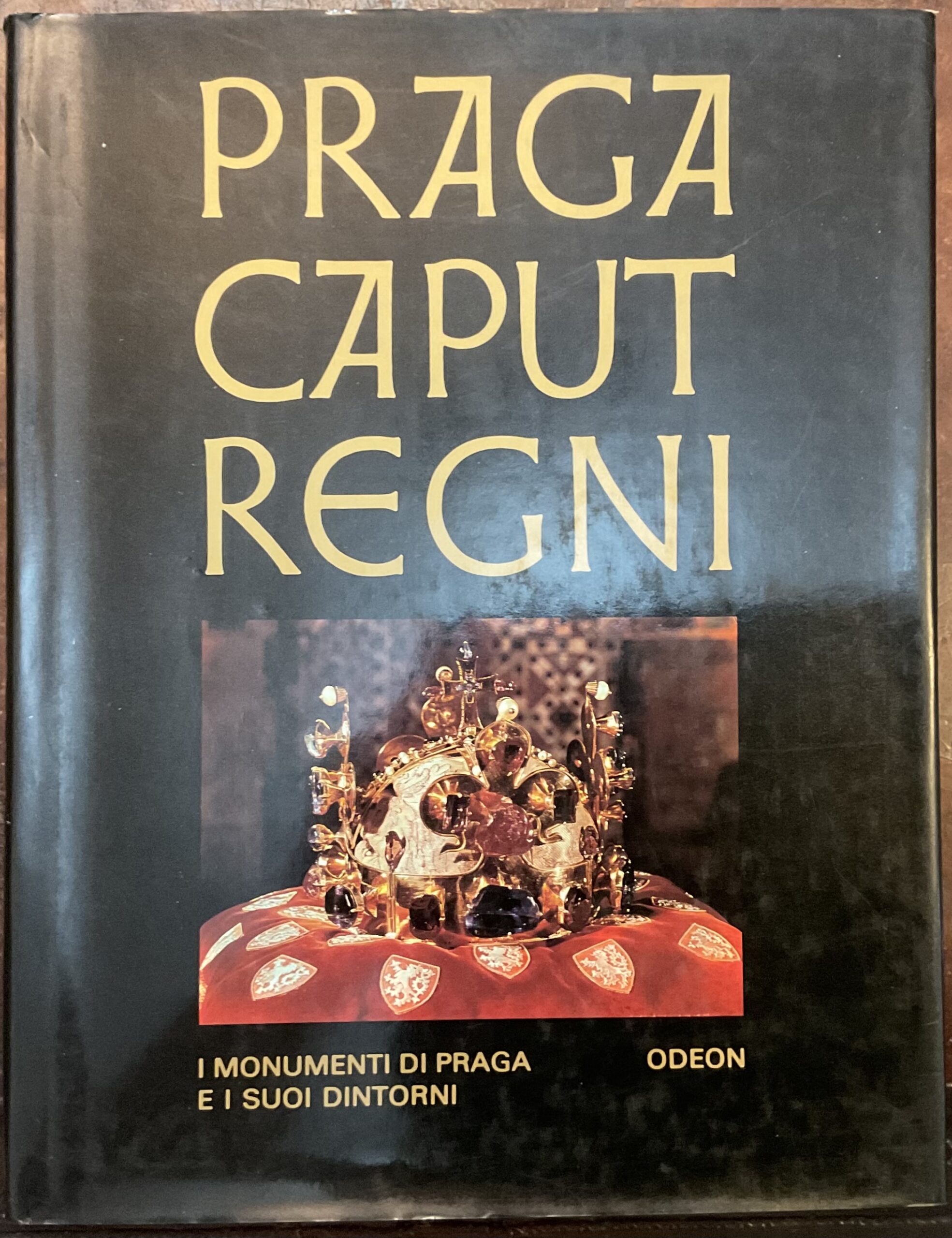 Praga caput Regni. I monumenti di Praga e i suoi …