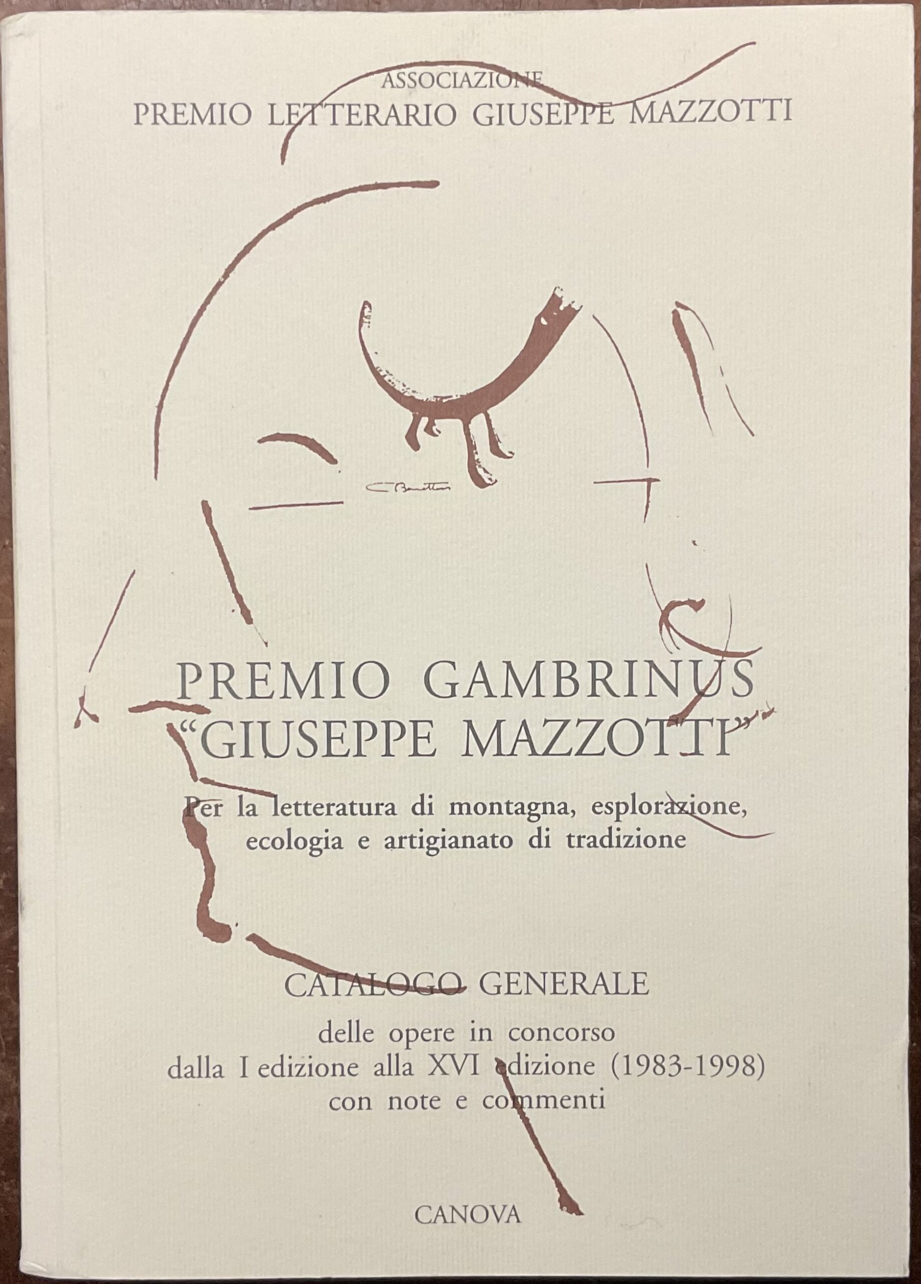 Premio Gambrinus “Giuseppe Mazzotti”. Per la letteratura di montagna, esplorazione, …