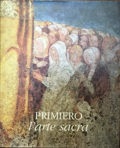 Primiero, l’arte sacra