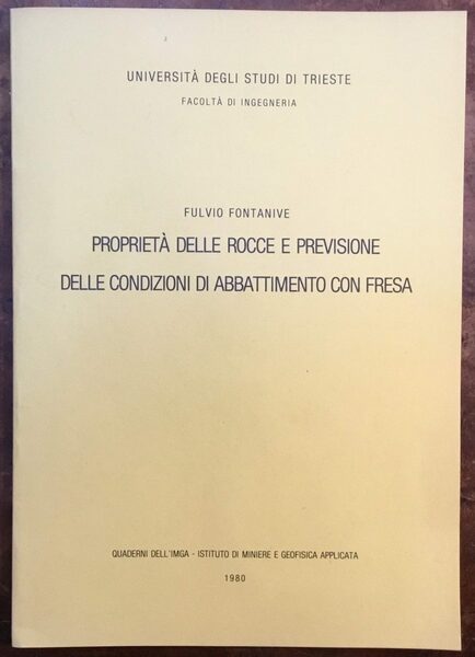 Proprietà delle rocce e previsione delle condizioni di abbattimento con …