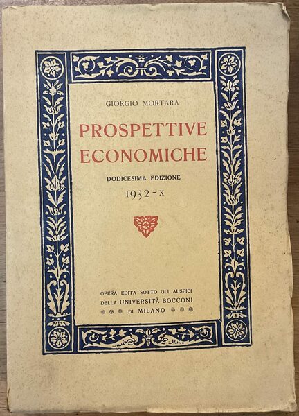 Prospettive economiche. Dodicesima edizione 1932