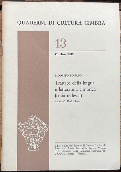 Quaderni di cultura Cimbra 13 Ottobre 1983 Trattato della lingua …