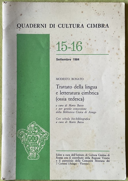 Quaderni di cultura Cimbra. 15-16 Settembre 1984 Trattato della lingua …