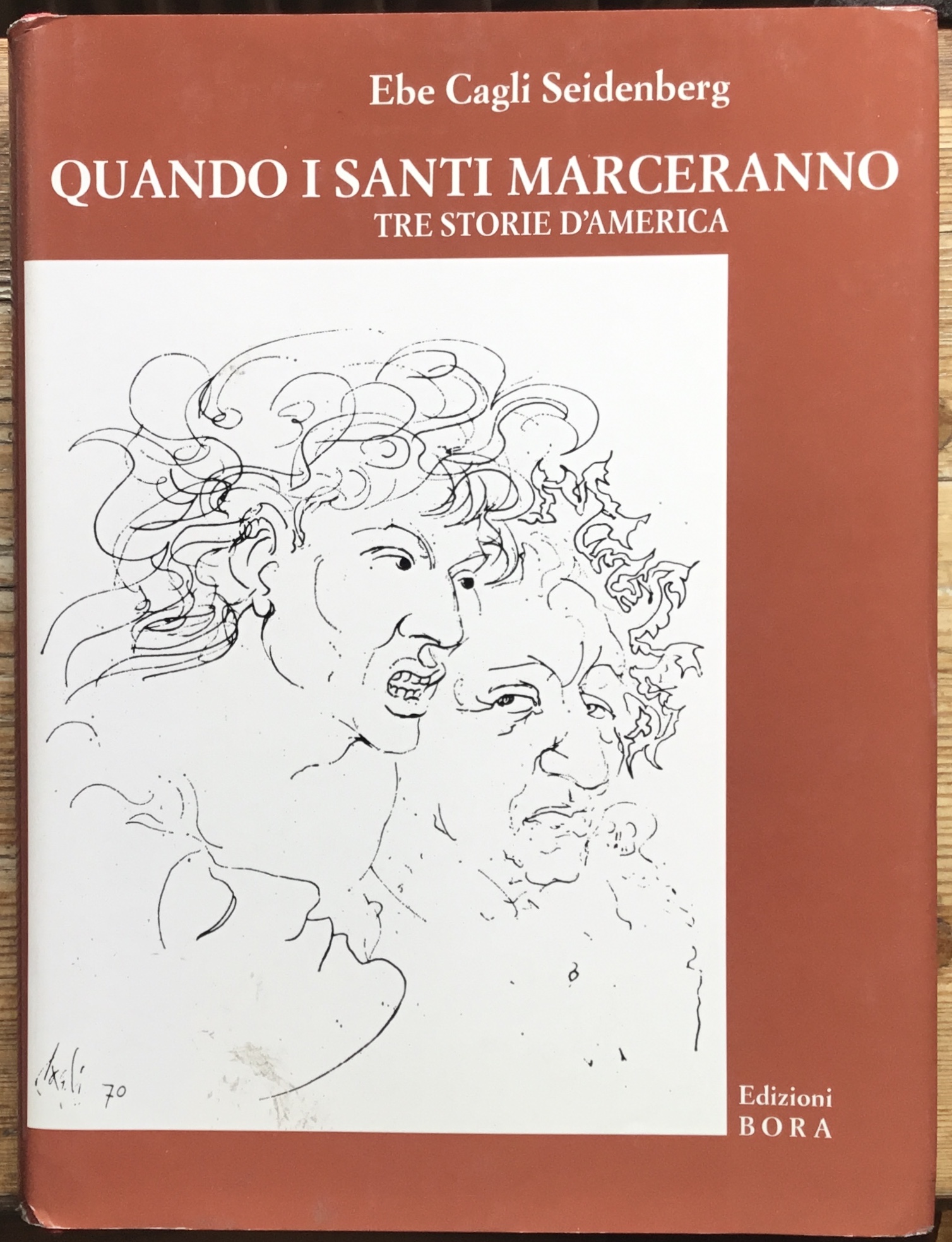 Quando i santi marceranno. Tre storie d’America.