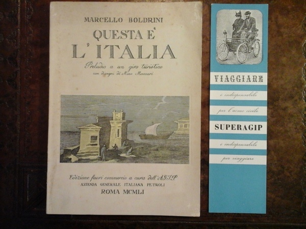 Questa è l'Italia. Preludio a un giro turistico, con disegni …