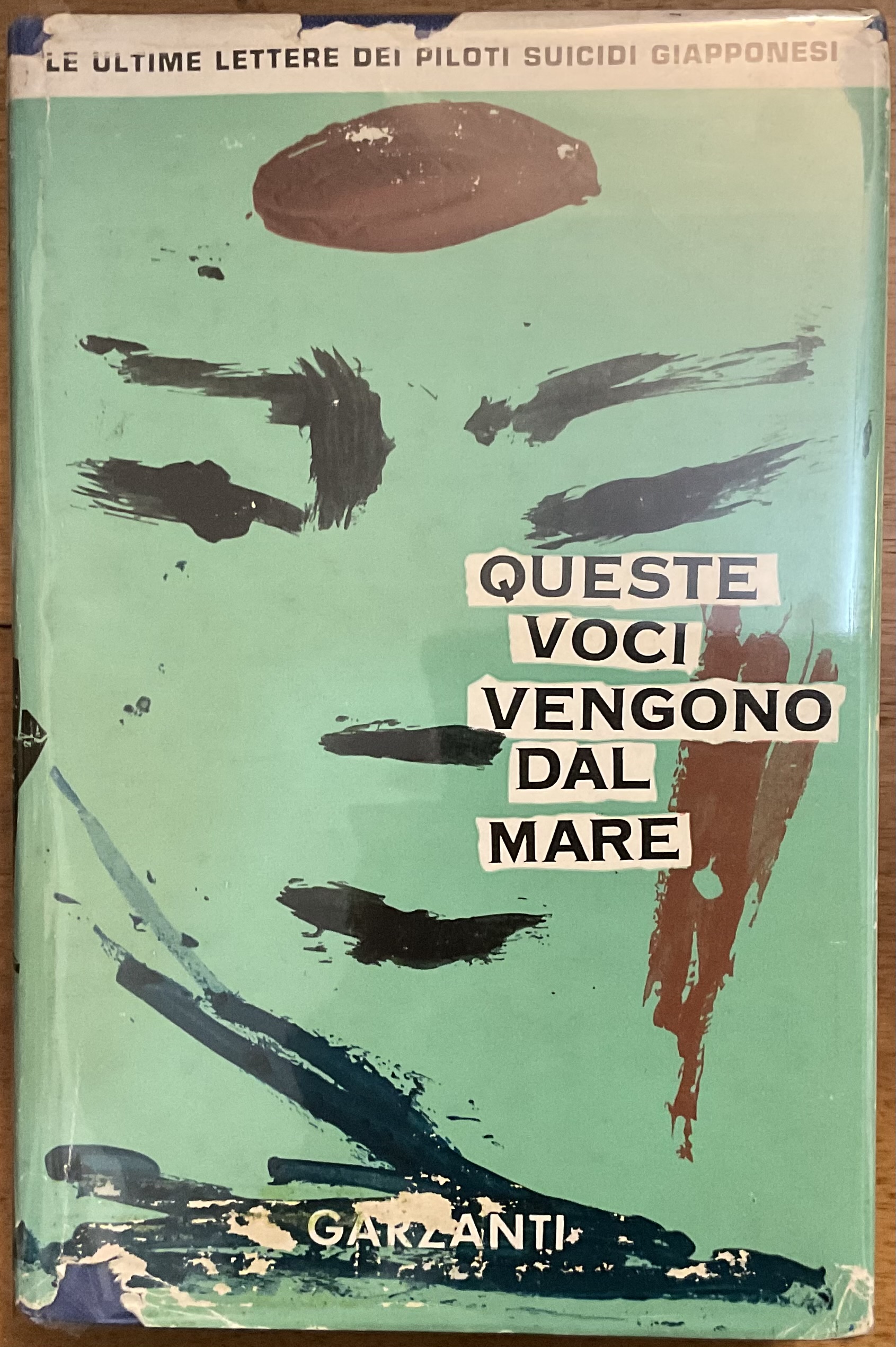 Queste voci vengono dal mare. Le ultime lettere dei piloti …