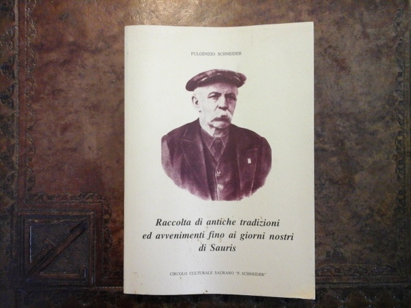 Raccolta di antiche tradizioni ed avvenimenti fino ai giorni nostri …