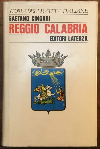 Reggio Calabria. Storia delle città italiane