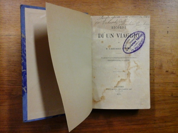 Ricordi di un viaggio. Varsavia - Pietroburgo - Mosca - …