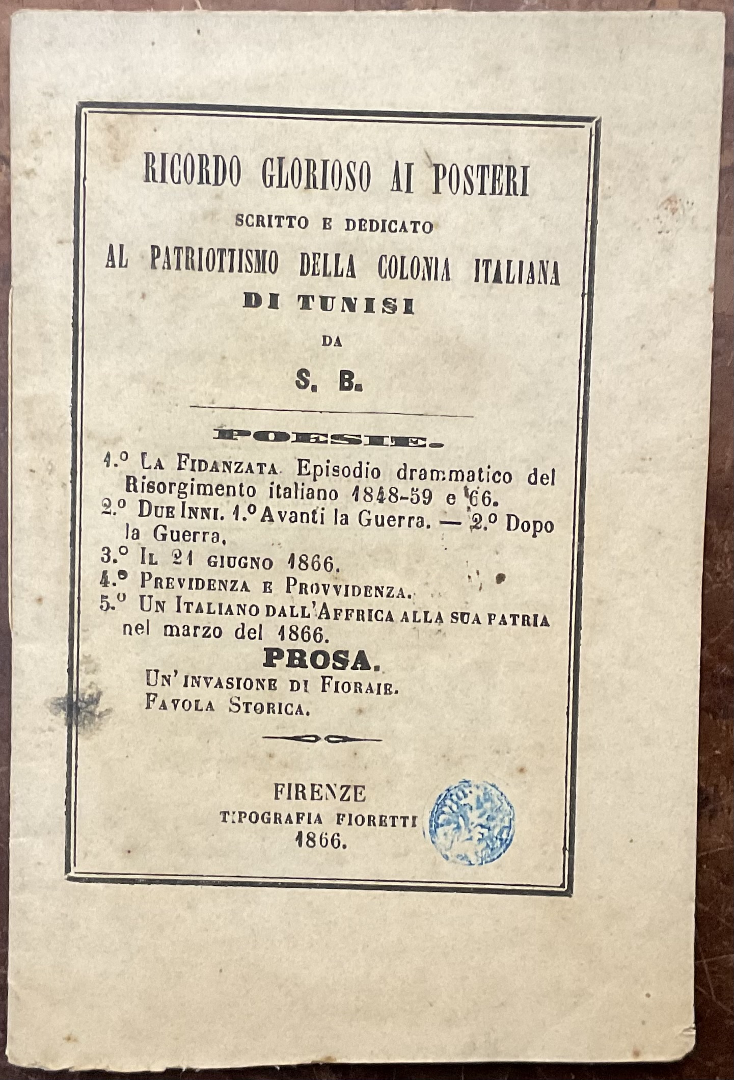 Ricordo glorioso ai posteri scritto e dedicato al patriottismo della …