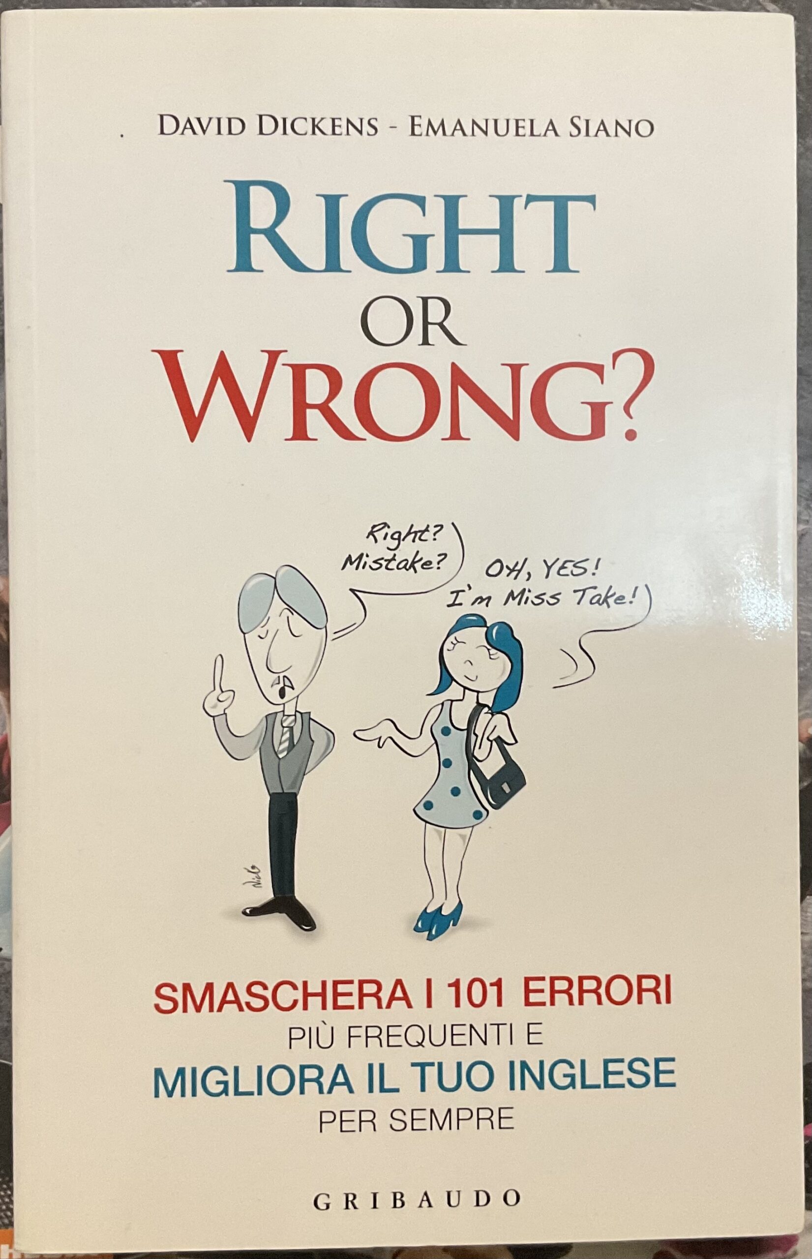 Right or wrong? Smaschera i 101 errori più frequenti e …