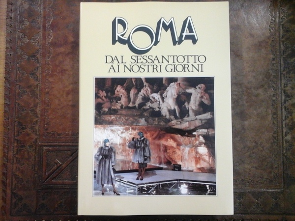 Roma dal Sessantotto ai nostri giorni