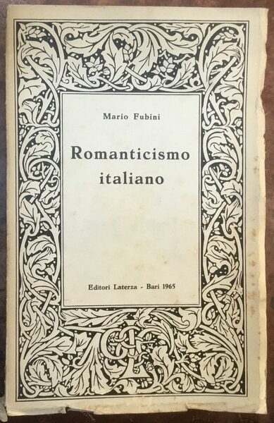 Romanticismo italiano. Saggi di storia della critica e letteratura