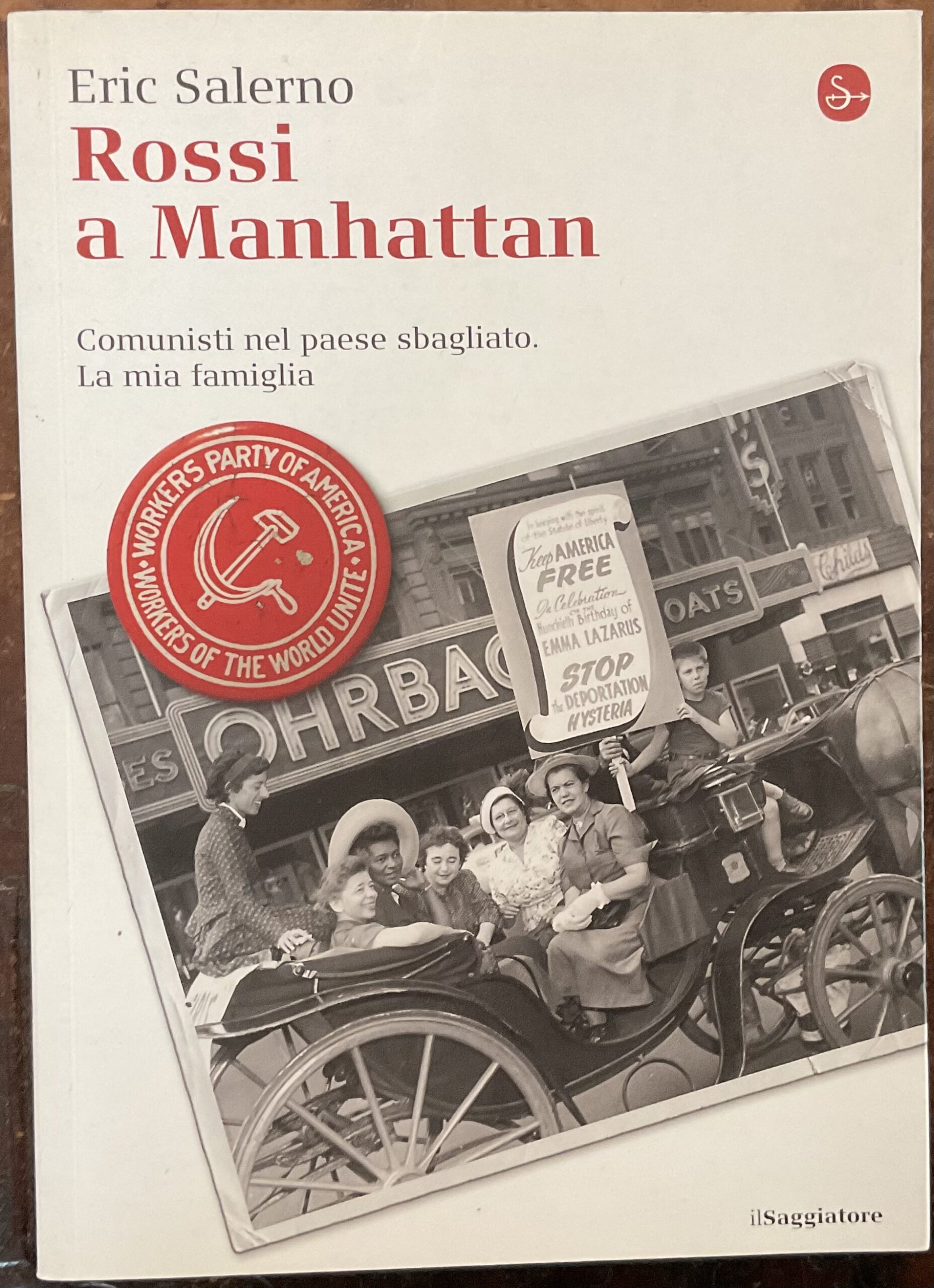 Rossi a Manhattan. Comunisti nel paese sbagliato