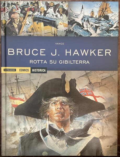 Rotta su Gibilterra. Historica 28