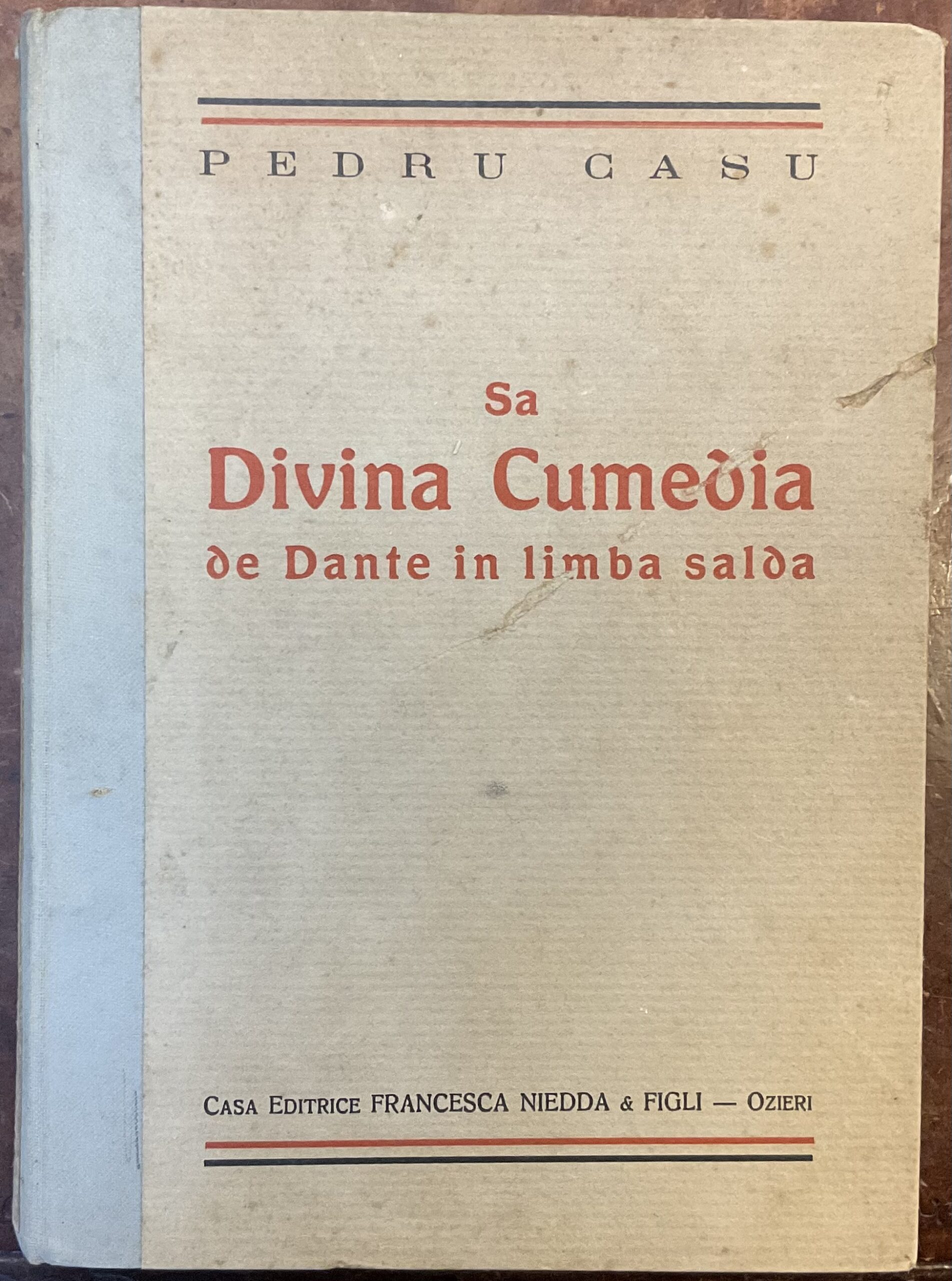 Sa Divina Cumedia de Dante in limba salda (Prima edizione …