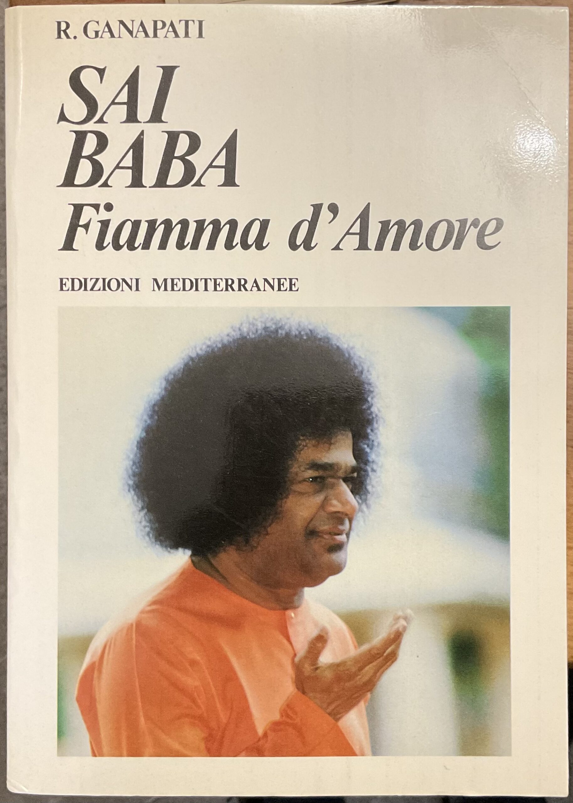 Sai Baba. Fiamma d’Amore