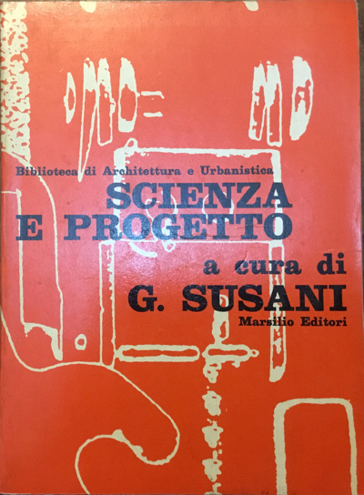 Scienza e progetto. Biblioteca di Architettura e Urbanistica