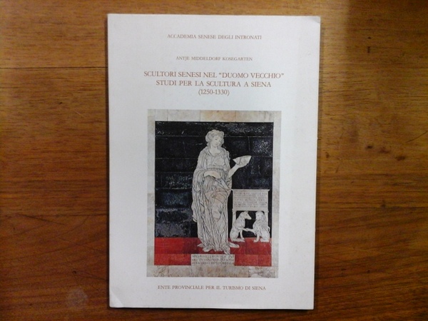 Scultori senesi nel "Duomo Vecchio". Studi per la scultura a …