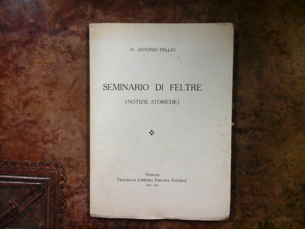 Seminario di Feltre (notizie storiche)