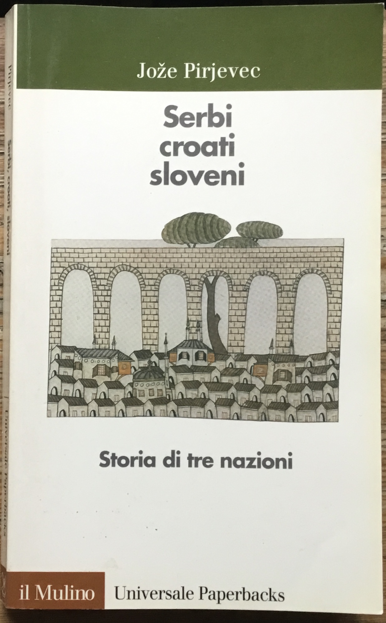 Serbi Croati Sloveni. Storia di tre nazioni